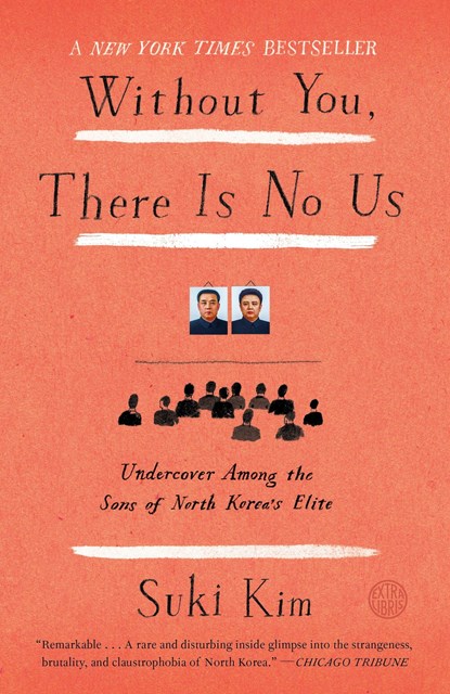 Without You, There Is No Us, Suki Kim - Paperback - 9780307720665