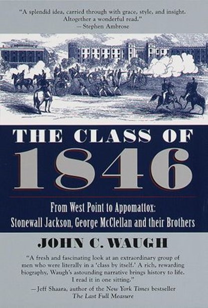 The Class of 1846, John C. Waugh - Ebook - 9780307775399