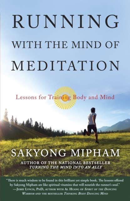 Running with the Mind of Meditation, Sakyong Mipham - Paperback - 9780307888174