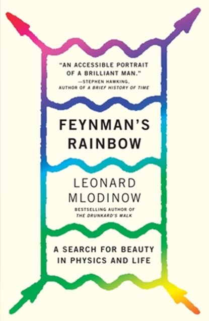 Feynman's Rainbow, Leonard Mlodinow - Paperback - 9780307946492