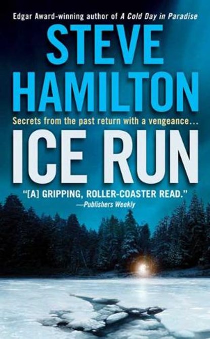 Ice Run, HAMILTON,  Steve - Paperback - 9780312932961