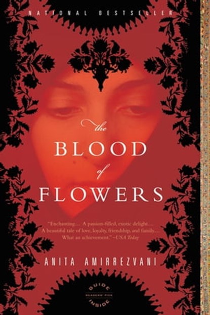 The Blood of Flowers, Anita Amirrezvani - Ebook - 9780316006507