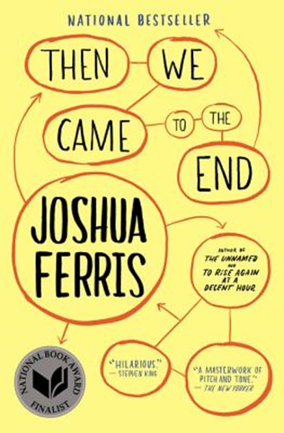 Then We Came to the End, Joshua Ferris - Paperback - 9780316016391