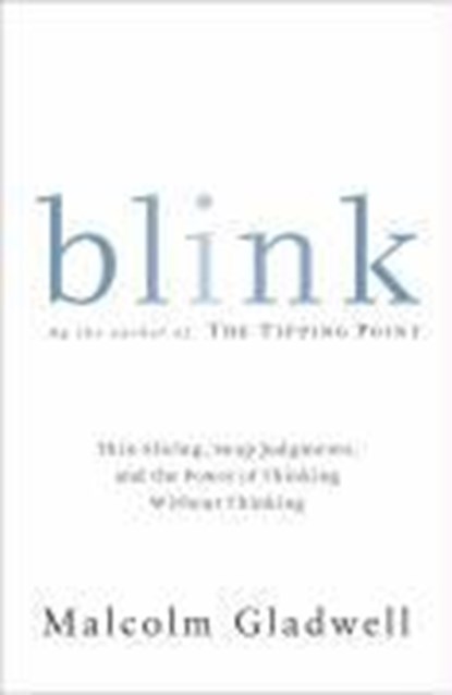 Blink, Malcolm Gladwell - Paperback Pocket - 9780316057905