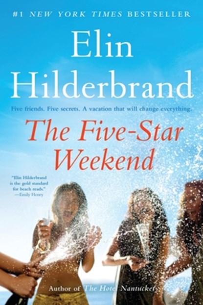 The Five-Star Weekend, Elin Hilderbrand - Paperback - 9780316259187