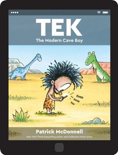 Tek: The Modern Cave Boy, Patrick McDonnell - Gebonden - 9780316338059
