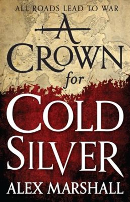 A Crown for Cold Silver, Alex Marshall - Paperback - 9780316379410