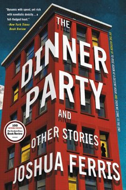 Dinner Party, Joshua Ferris - Paperback - 9780316465960