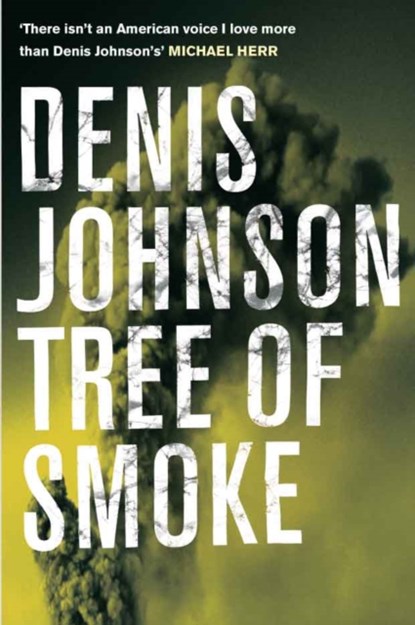 Tree of Smoke, Denis Johnson - Paperback - 9780330449212