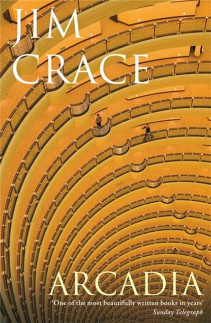 Arcadia, Jim Crace - Paperback - 9780330453332