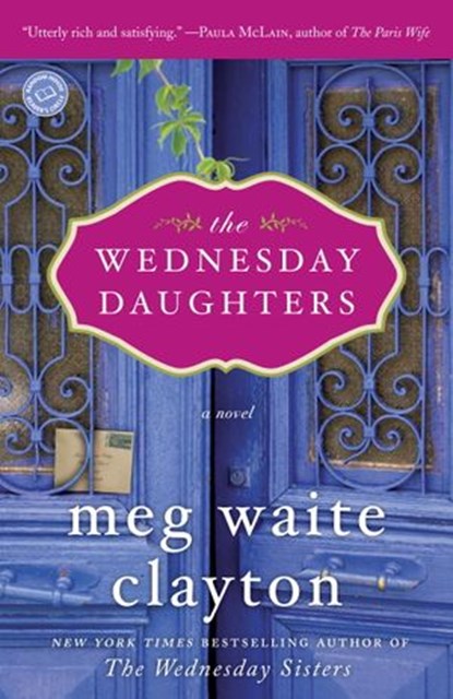 The Wednesday Daughters, Meg Waite Clayton - Ebook - 9780345538840