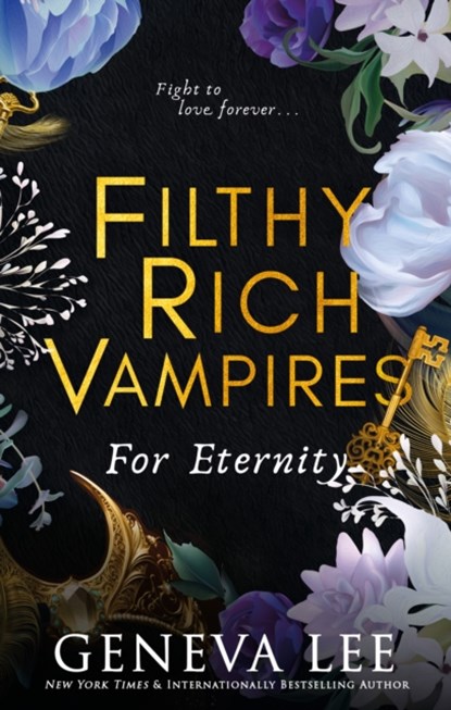 Filthy Rich Vampires: For Eternity, Geneva Lee - Paperback - 9780349130958