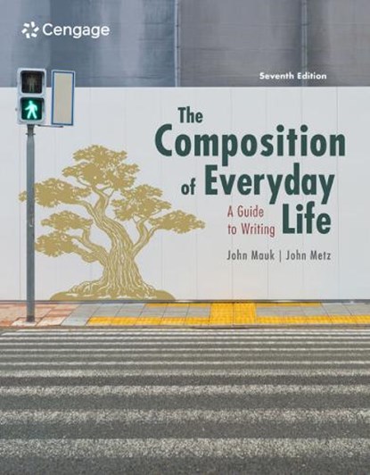The Composition of Everyday Life, John Metz ; John Mauk - Paperback - 9780357945834