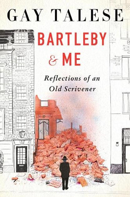 Bartleby and Me, Gay Talese - Gebonden - 9780358455479
