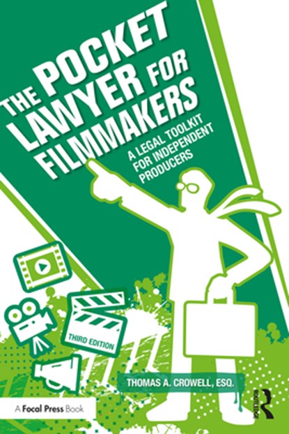The Pocket Lawyer for Filmmakers, ESQ.,  Thomas A. (Lawyer, USA) Crowell - Paperback - 9780367562489
