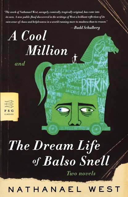 A Cool Million and the Dream Life of Balso Snell, Nathanael West - Paperback - 9780374530273