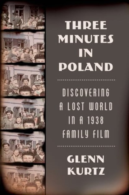 Three Minutes in Poland, Glenn Kurtz - Ebook - 9780374710804