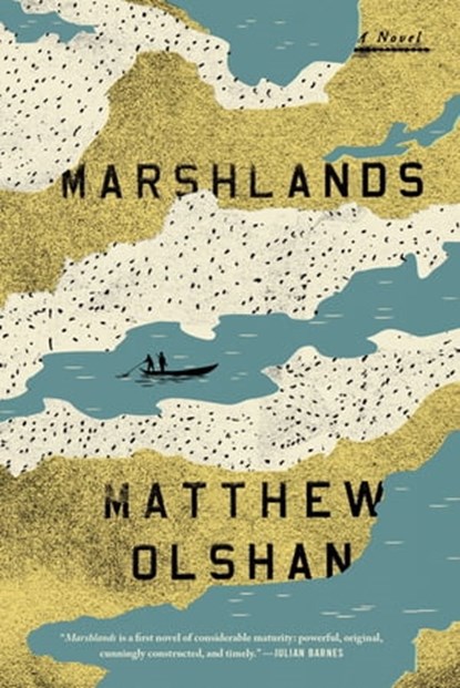 Marshlands, Matthew Olshan - Ebook - 9780374711634