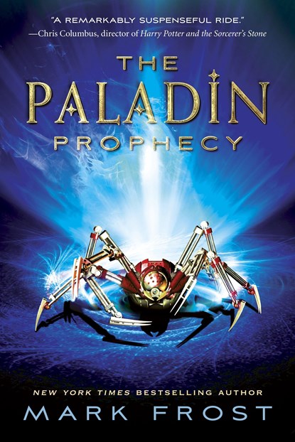 The Paladin Prophecy, Book 1, Mark Frost - Paperback - 9780375871061