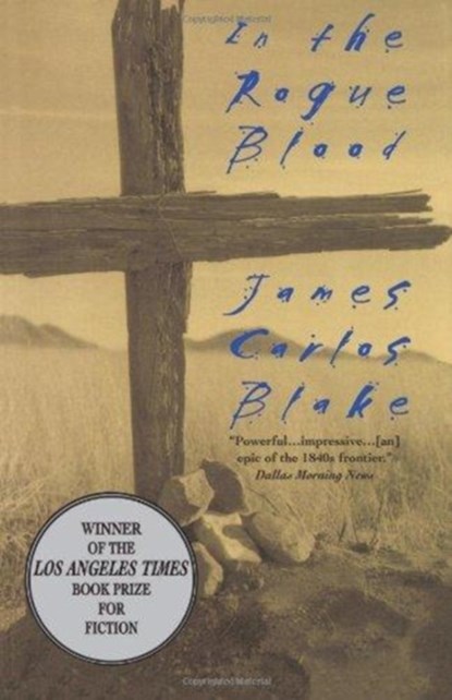 In the Rogue Blood, James Carlos Blake - Paperback - 9780380792412