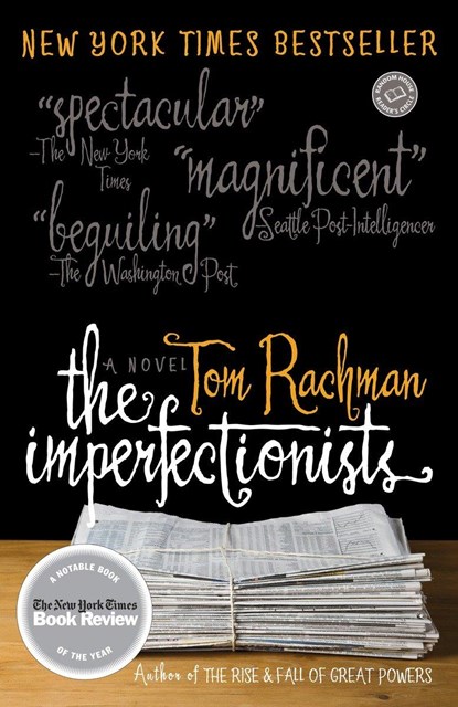 Imperfectionists, Tom Rachman - Paperback - 9780385343671