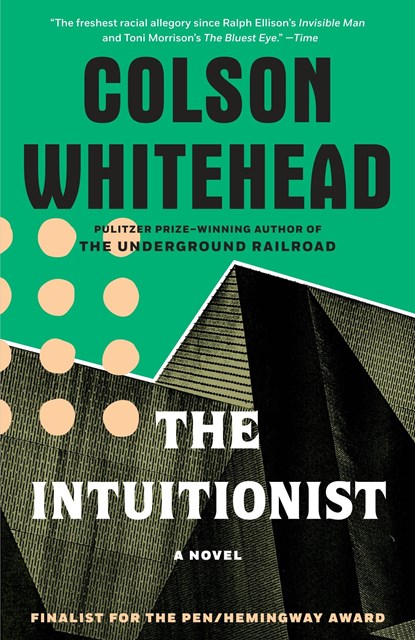 The Intuitionist, Colson Whitehead - Paperback - 9780385493000