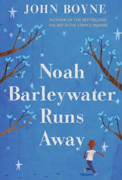 Noah Barleywater Runs Away, BOYNE,  John - Paperback - 9780385752640