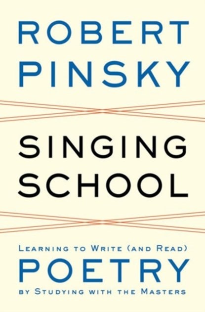 Singing School, Robert (Boston University) Pinsky - Gebonden - 9780393050684