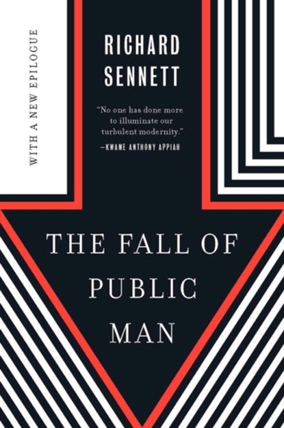 The Fall of Public Man, Richard Sennett - Paperback - 9780393353747