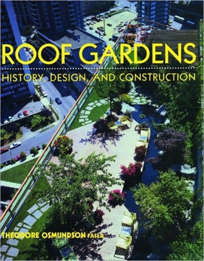 Roof Gardens, Theodore H. Osmundson - Gebonden - 9780393730128