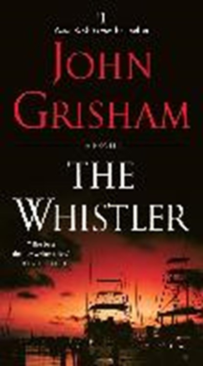 The Whistler, John Grisham - Paperback Pocket - 9780399182174
