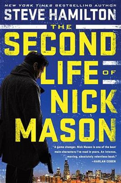 The Second Life of Nick Mason, HAMILTON,  Steve - Gebonden - 9780399574320