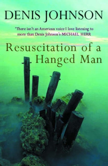Resuscitation of a Hanged Man, Denis Johnson - Paperback - 9780413772329