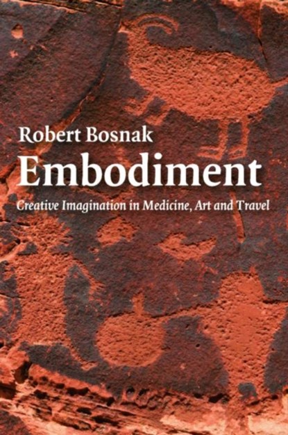 Embodiment, ROBERT (IN PRIVATE PRACTICE,  Sydney, Australia) Bosnak - Paperback - 9780415404341