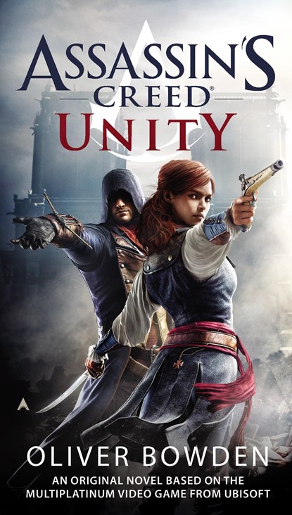 ASSASSINS CREED UNITY, Oliver Bowden - Paperback - 9780425279731