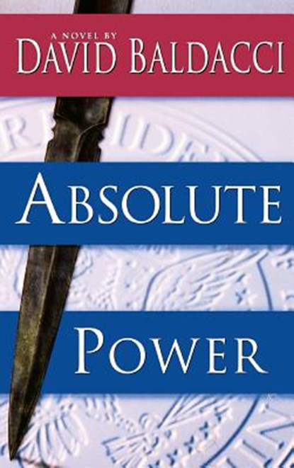 Absolute Power, David Baldacci - Gebonden - 9780446519960