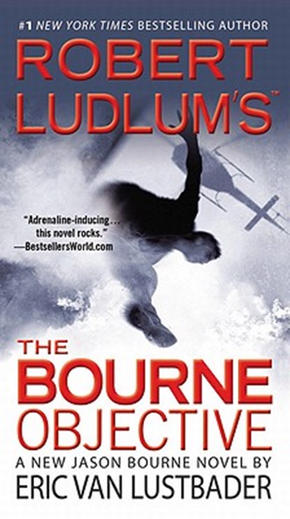 Robert Ludlum's (Tm) the Bourne Objective, Eric Van Lustbader - Paperback - 9780446539791