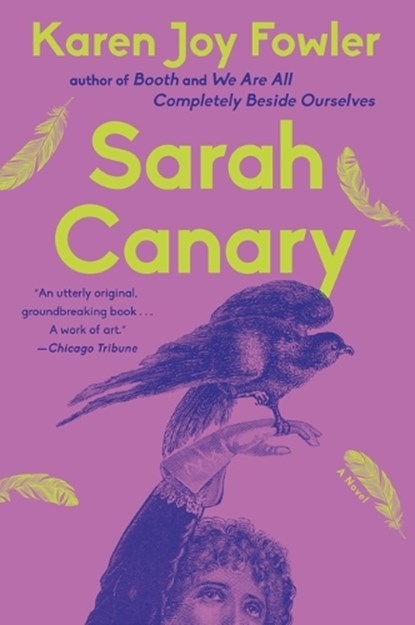 Sarah Canary, Karen Joy Fowler - Paperback - 9780452286474