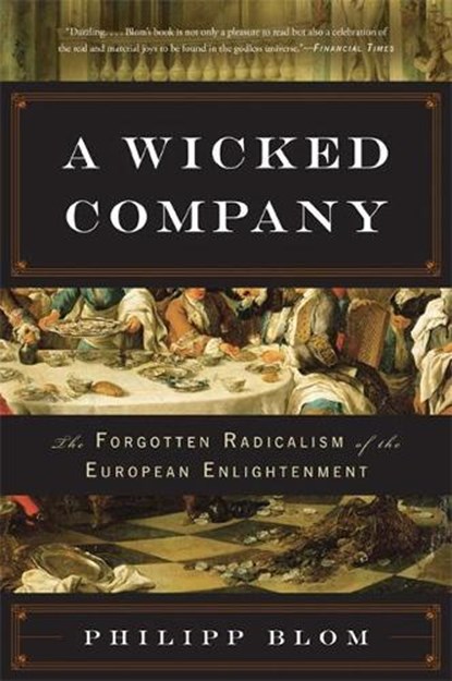 A Wicked Company, Philipp Blom - Paperback - 9780465028658
