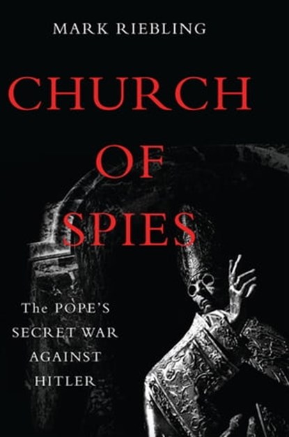 Church of Spies, Mark Riebling - Ebook - 9780465061556