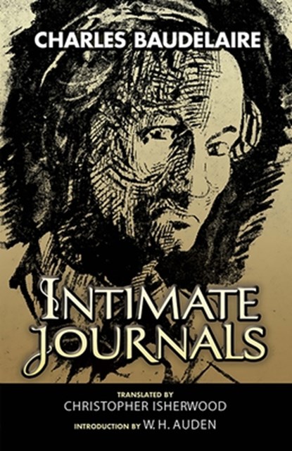 INTIMATE JOURNALS, Charles Baudelaire - Paperback - 9780486447780