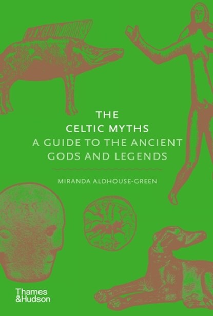 The Celtic Myths, Miranda Aldhouse-Green ; Miranda J. Green - Gebonden Gebonden - 9780500252093