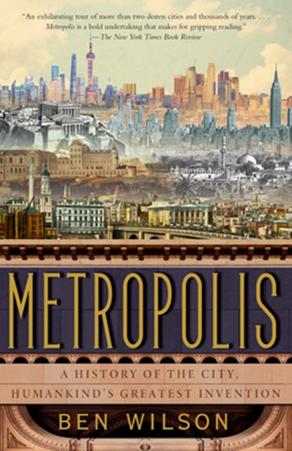 METROPOLIS, Ben Wilson - Paperback - 9780525436331