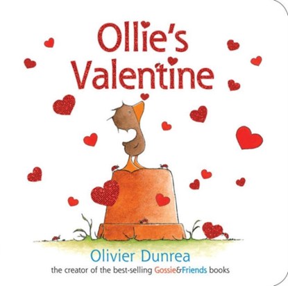 Ollie's Valentine, Olivier Dunrea - Gebonden - 9780544502697