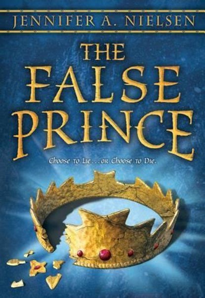 The False Prince (The Ascendance Series, Book 1), Jennifer A. Nielsen - Paperback - 9780545284141
