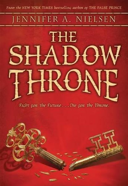 The Shadow Throne (The Ascendance Series, Book 3), Jennifer A. Nielsen - Paperback - 9780545284189