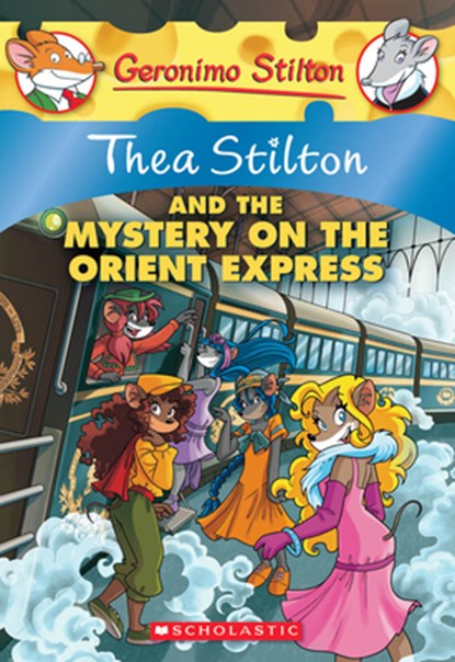 Thea Stilton and the Mystery on the Orient Express, niet bekend - Paperback - 9780545341059