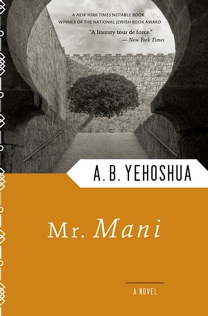 Mr. Mani, A. B. Yehoshua - Ebook - 9780547542454