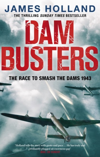 Dam Busters, James Holland - Paperback - 9780552163415