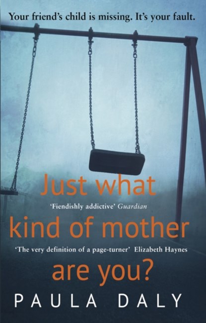Just What Kind of Mother Are You?, Paula Daly - Paperback - 9780552169196
